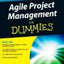 Agile Project Management For Dummies