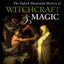 The Oxford Illustrated History of Witchcraft and Magic
