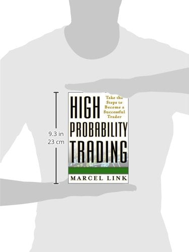 High probability trading : take the steps to become a successful trader