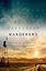 Wanderers: A Novel