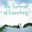 The Summer of Everything: Picture Perfect and Wish You Were Here