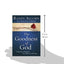 The Goodness of God: Assurance of Purpose in the Midst of Suffering
