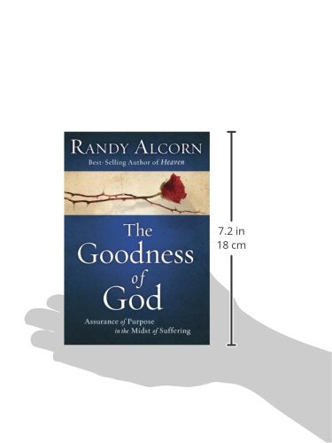 The Goodness of God: Assurance of Purpose in the Midst of Suffering