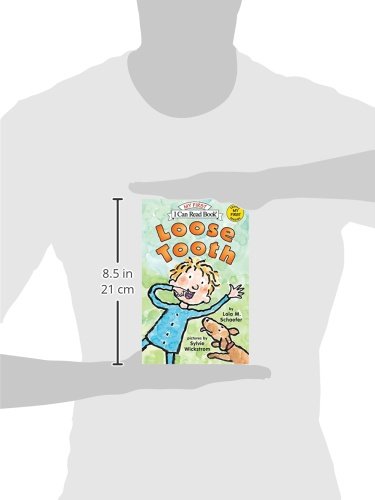 Loose Tooth: A Funny and Reassuring Picture Book About Losing Teeth for Kids (Ages 4-8) (My First I Can Read)