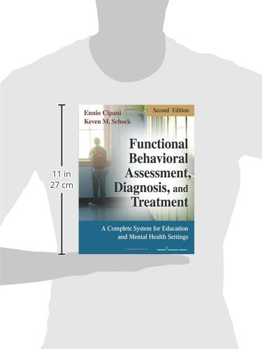 Functional Behavioral Assessment, Diagnosis, and Treatment, Second Edition: A Complete System for Education and Mental Health Settings
