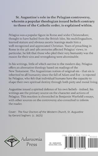 Augustine and the Pelagian Controversy: The Doctrines and Theology of Pelagius in the Early Christian Church (Hardcover)