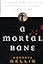 A Mortal Bane