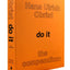 Do It: The Compendium