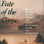 The Fate of the Corps: What Became of the Lewis and Clark Ex