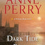 Dark Tide Rising: A William Monk Novel