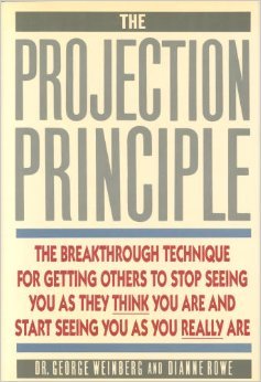 The Projection Principle by Weinberg, George