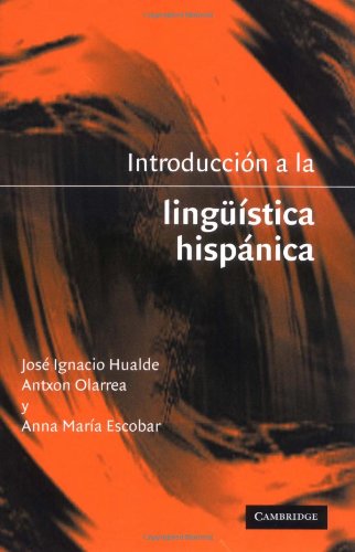 Introducción a la lingistica hispánica