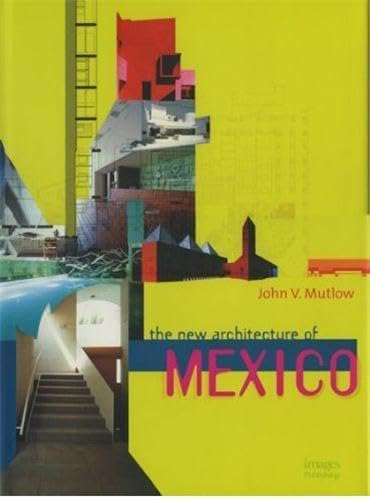 New Architecture of Mexico