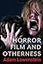 Horror Film and Otherness (Film and Culture Series)