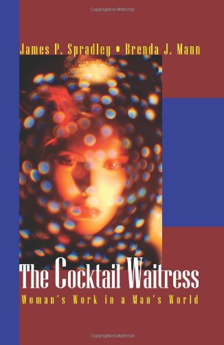 The Cocktail Waitress: Women's Work in a Man's World