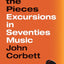 Pick Up the Pieces: Excursions in Seventies Music