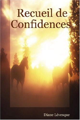 Recueil de Confidences (French Edition)