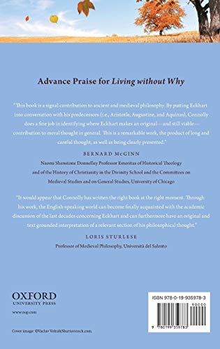 Living Without Why: Meister Eckhart's Critique of the Medieval Concept of Will