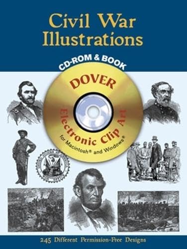 Civil War Illustrations CD-ROM and Book (Dover Electronic Clip Art)