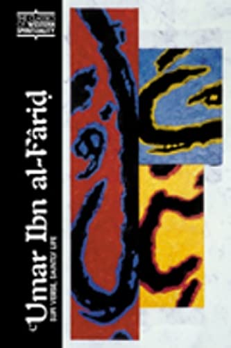 Umar Ibn al-Farid: Sufi Verse, Saintly Life (Classics of Western Spirituality (Paperback))
