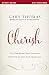 Cherish Bible Study Guide: The One Word That Changes Everything for Your Marriage
