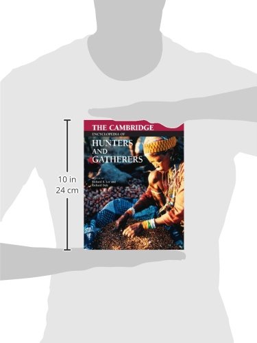 The Cambridge Encyclopedia of Hunters and Gatherers