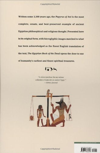 The Egyptian Book of the Dead: The Book of Going Forth by Day - The Complete Papyrus of Ani Featuring Integrated Text and Full-Color Images