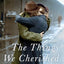 The Things We Cherished