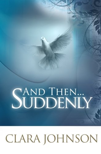 And Then...Suddenly
