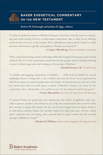 Matthew: A Paragraph-by-Paragraph Exegetical Evangelical Bible Commentary - BECNT (Baker Exegetical Commentary on the New Testament)