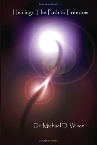 Healing: The Path To Freedom