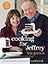 Cooking for Jeffrey: A Barefoot Contessa Cookbook