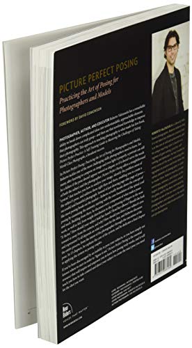 Picture Perfect Posing: Practicing the Art of Posing for Photography