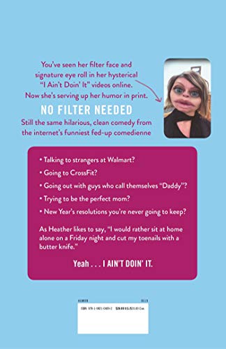I Ain't Doin' It: Unfiltered Thoughts From a Sarcastic Southern Sweetheart