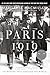Paris 1919: Six Months That Changed the World
