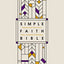 NRSV, Simple Faith Bible, Hardcover, Comfort Print: Following Jesus into a Life of Peace, Compassion, and Wholeness