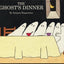 The Ghost's Dinner