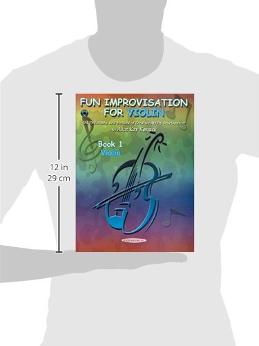 Fun Improvisation for Violin: The Philosophy and Method of Creative Ability Development, Book & CD (Suzuki Method Supplement)