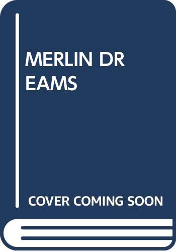 Merlin Dreams