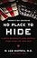 No Place to Hide: A Brain Surgeon’s Long Journey Home from the Iraq War