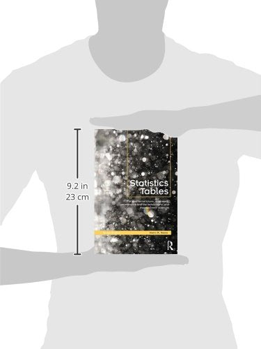 Statistics Tables: For Mathematicians, Engineers, Economists and the Behavioural and Management Sciences