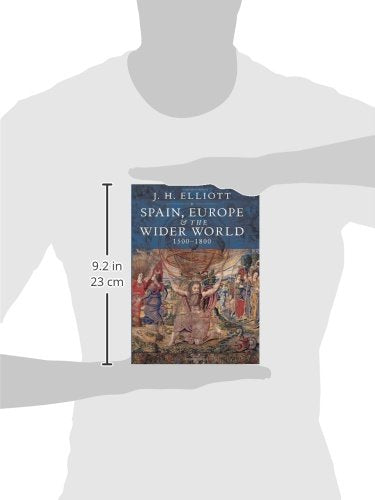 Spain, Europe and the Wider World 1500-1800