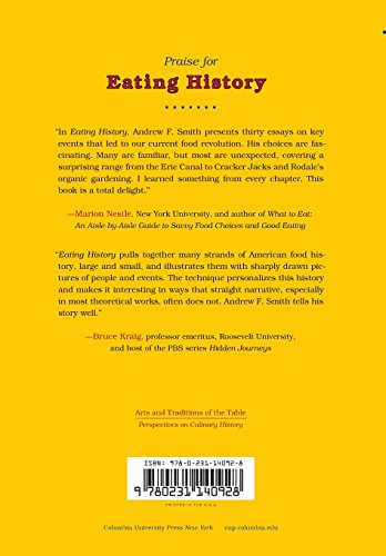 Eating History: Thirty Turning Points in the Making of American Cuisine (Arts and Traditions of the Table: Perspectives on Culinary History)