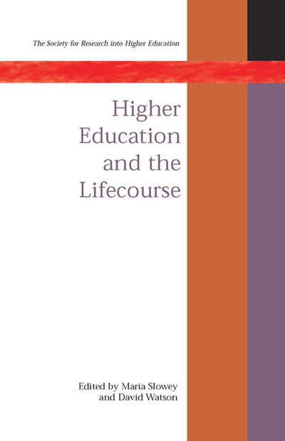 Higher Education and the Lifecourse