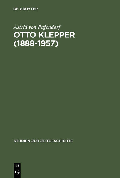 Otto Klepper (1888-1957): Deutscher Patriot und Weltbrger (Studien zur Zeitgeschichte, 54) (German Edition)