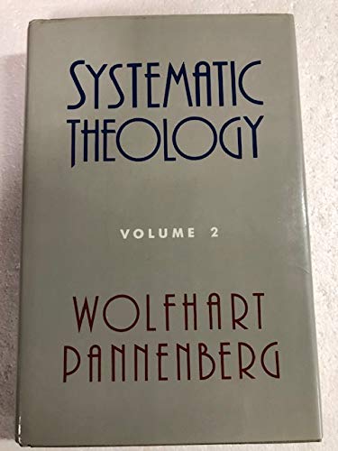 Systematic Theology (Volume 2)