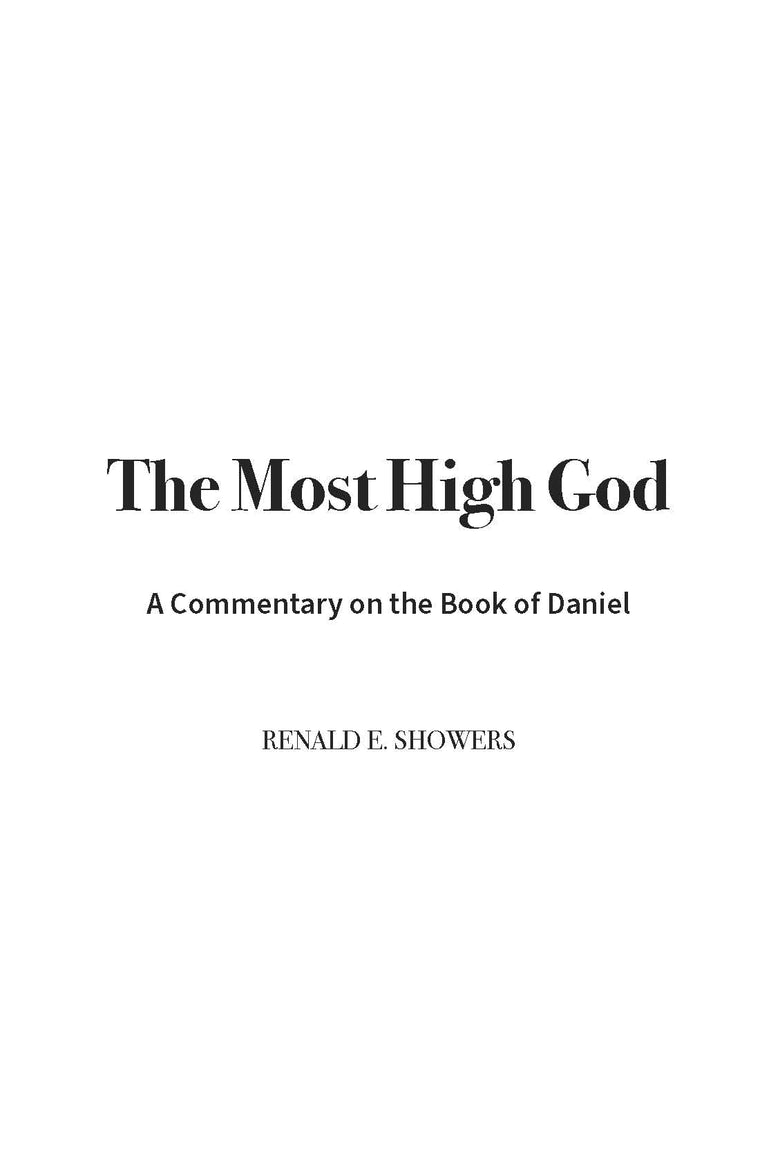 The Most High God: A Commentary on the Book of Daniel by Ren