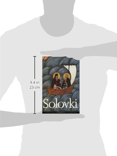Solovki: The Story of Russia Told Through Its Most Remarkable Islands