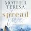 Spread Love: Words of Compassion, Peace, and Joy