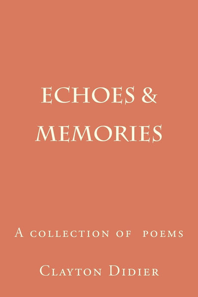 Echoes & Memories